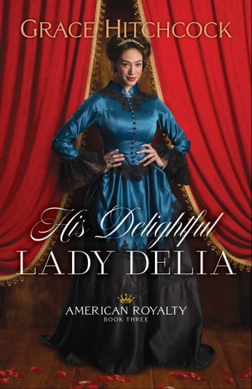 His Delightful Lady Delia