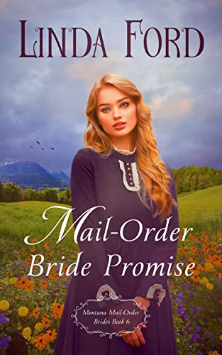 Mail-Order Bride Promise