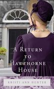 A Return to Hawthorne House